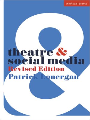 cover image of Theatre and Social Media